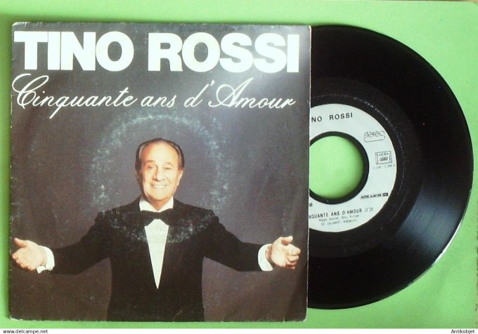 Rossi Tino 45T SP Cinquante ans d'amour 1982