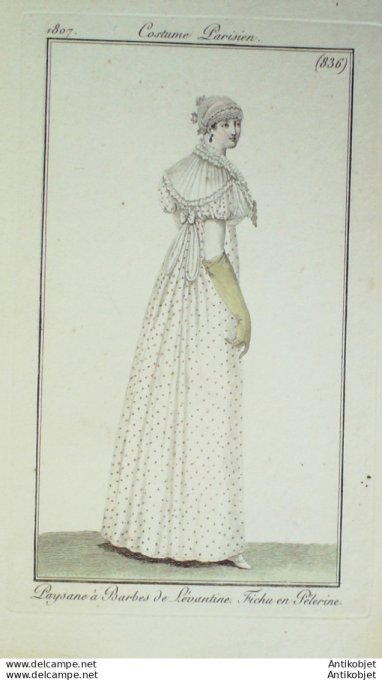 Gravure de mode Costume Parisien 1807 n° 836 Paysanne à barbes de Lévantine