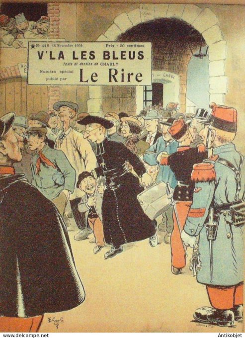 Le Rire 1902-11-15 # 419 Journal humoristique Ed.Originale Soldat distingue