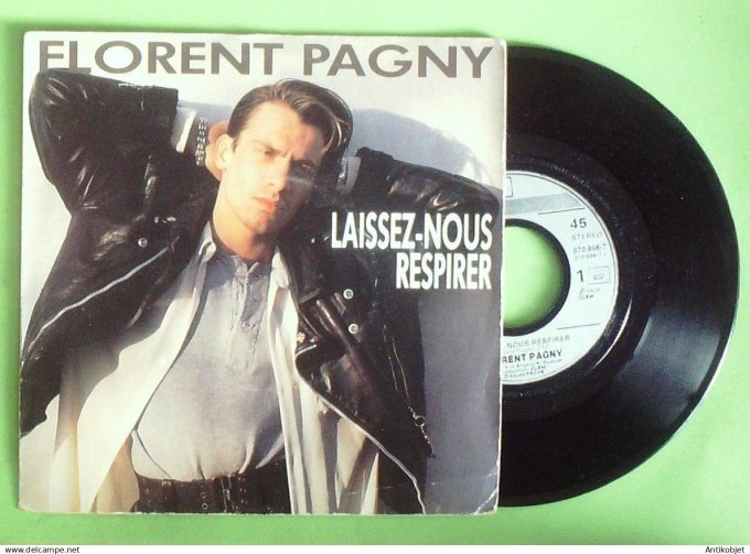 Pagny Florent 45T SP Laissez-nous respirer 1988