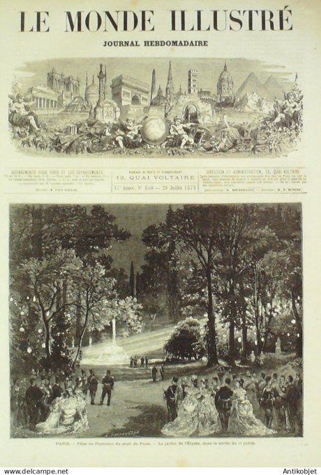 Le Monde illustré 1873 n°850 Trocadéro Nasser-Ed-Din Shah de Perse Paris Magasins Grand Monge incend