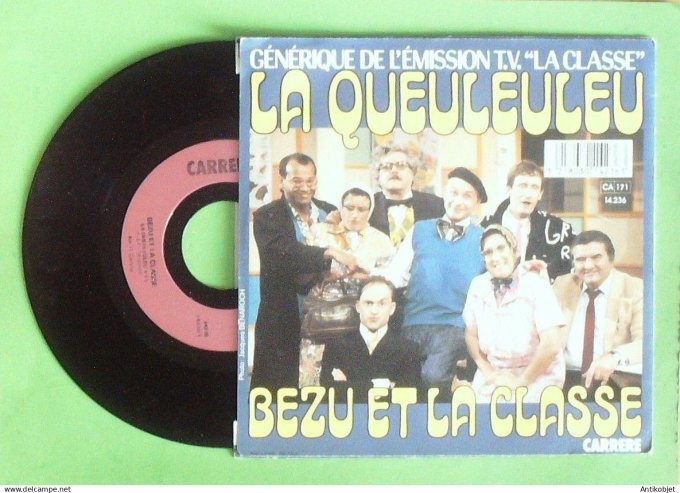 Bezu & la classe TV 45T SP La queleuleu 1987