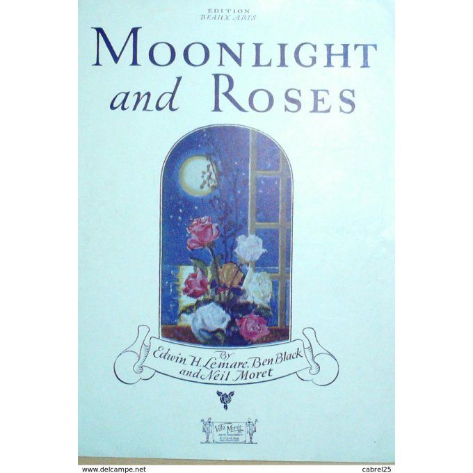 Neil Moret/Lemare Edwin Moonlight And Roses 1929