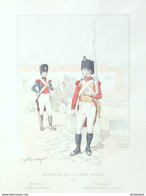 Fantassins Infanterie de la Garde Royale en 1815 signé Eugène Chaperon