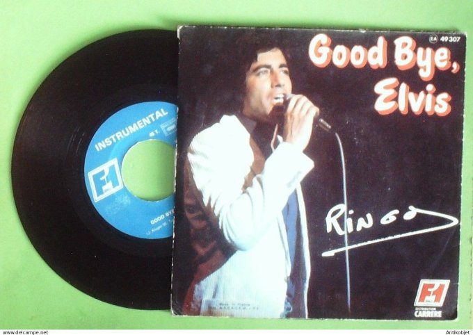 Ringo 45T SP Good bye Elvis 1977