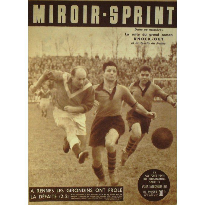 Miroir Sprint 1951 #  287 10 Déc Bordeaux/Rennes Cerdan Fougeres Jany Lens Natbonne Agen