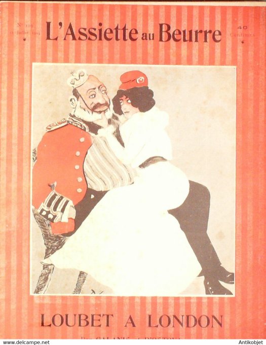 L'Assiette au beurre 1903 # 119 Loubet à Londres Galanos Ostoya