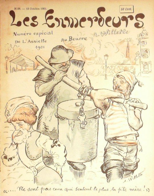 L'Assiette au beurre 1901 #  28 Les emmerdeurs Willette