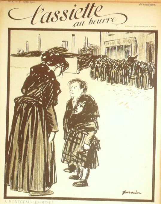 L'Assiette au beurre 1901 n°  2 A Montceau les Mines Leandre Huard Roubille Grun