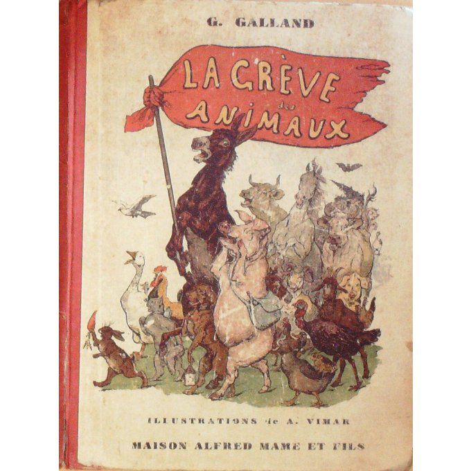 Bd La GREVE des ANIMAUX-GALLAND-(MAME) Eo 1931