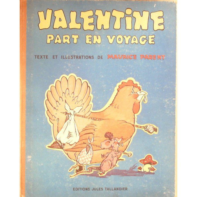 Bd VALENTINE PART en VOYAGE-Illustrateur Maurice PARENT (Tallandier) Eo 1951