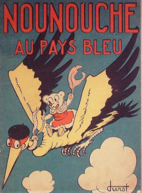 Bd NOUNOUCHE au PAYS BLEU-Illustrateur DURST-GIRAUD RIVOIRE 1948