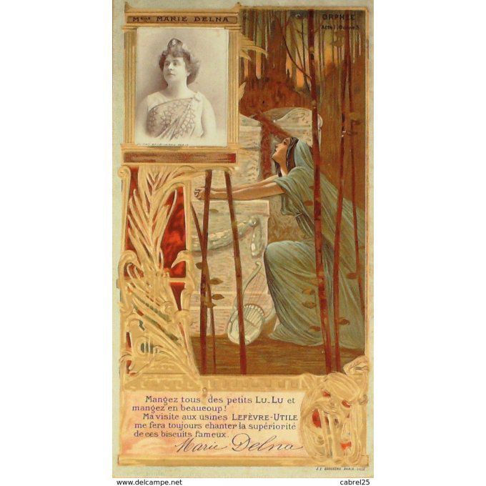 Chromo Lefèvre Utile Mle MARIE DELNA "ORPHEE" 1896