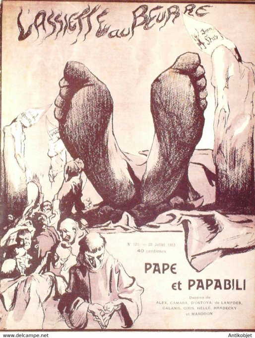 L'Assiette au beurre 1903 n°121 Pape et Papabili Hradecky MarodonGalanis