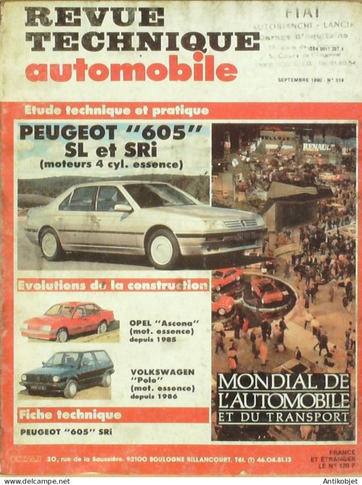 Revue Tech. Automobile 1990 n°519 Peugeot 605 Opel Ascona Volkswagen Polo
