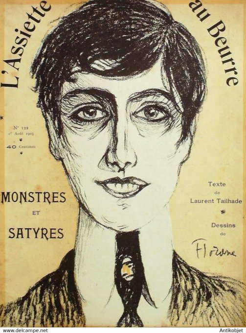 L'Assiette au beurre 1903 # 122 Monstres satyres Florane