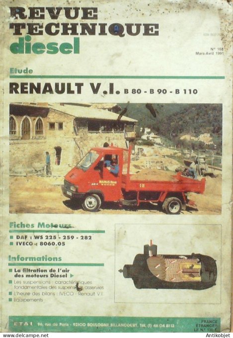 Revue Tech. Automobile 1991 n°168 Renault V I B80 B90 B110 Daf WS225 Iveco 8060
