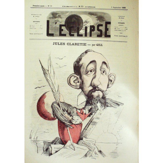 L'Eclipse 1868 n°33 JULES CLARETIE Académicien André GILL