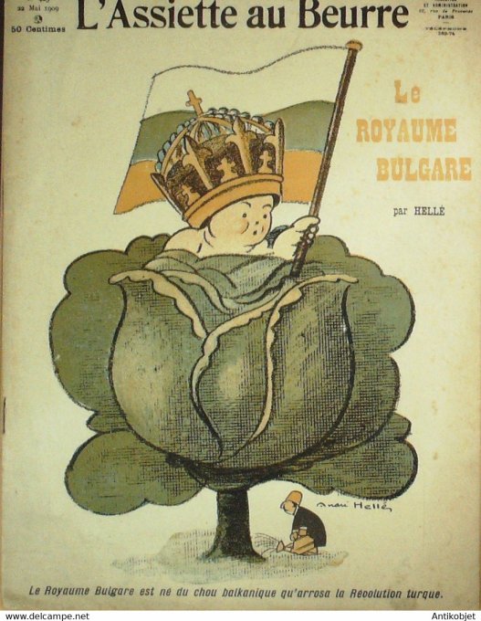 L'Assiette au beurre 1909 n°425 Le Royaume Bulgare Hellé André