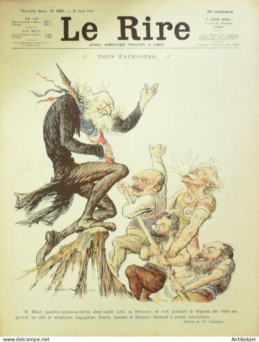 Le Rire 1914-06-27 # 595 Journal humoristique Ed.Originale Patriotes Ribot Puech Sambat