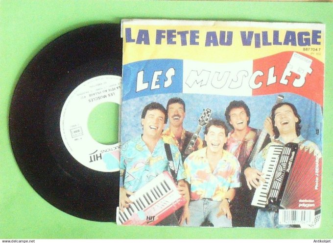 Les Musclés 45T SP La fête au village 1988