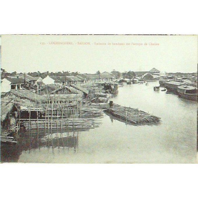 Cpa Viet-Nam Saigon Cholon Radeaux De Bambous Sur L'arroyo 1908