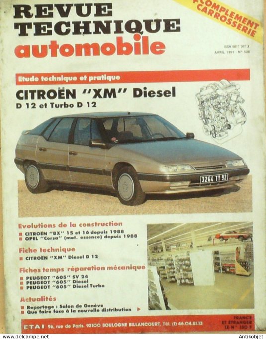 Revue Tech. Automobile 1991 n°526 Citroen XM Opel Corsa Peugeot 605