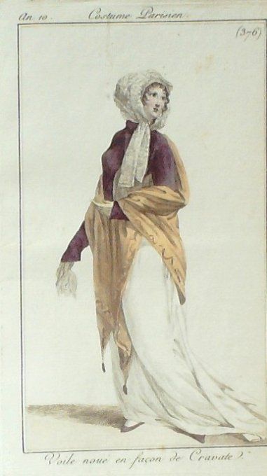 Costume Parisien 1802 an 10 # 376 (eau forte) Voile noué en cravate