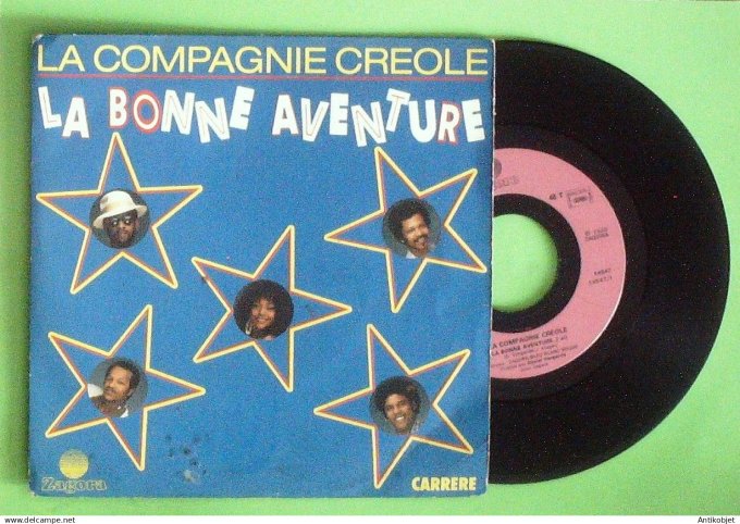 La Compagnie Créole 45T SP La bonne aventure 1988