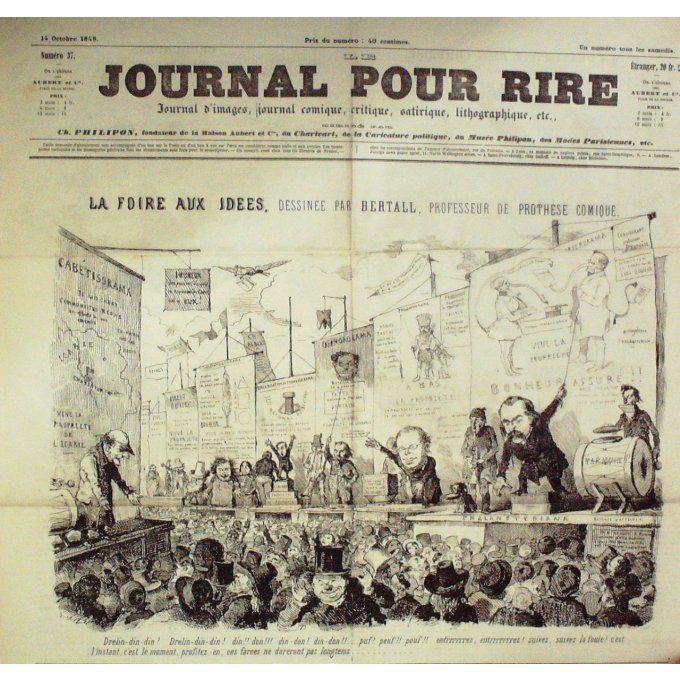 Le Journal pour RIRE 1848 n° 37 FOIRE aux IDEES BERTALL CROQUADES MORINLORENTZ DELAROCHE MORIN