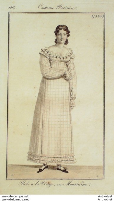 Costume Parisien 1814 # 1425 Robe mousseline à la vierge