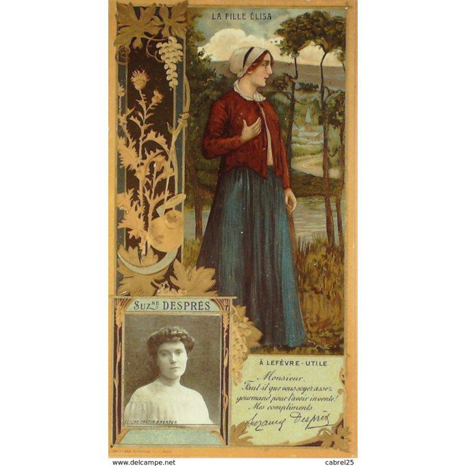 Chromo Lefèvre Utile SUZANNE DESPRES "LA FILLE ELISA" 1896