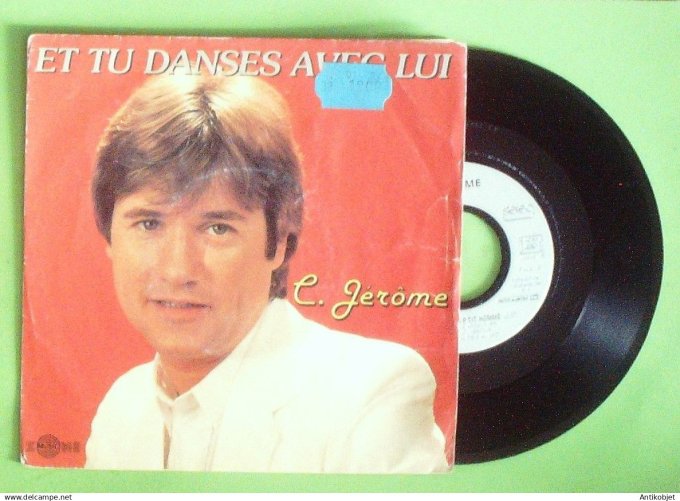 Jérôme Claude 45T SP Si tu danses avec lui 1985