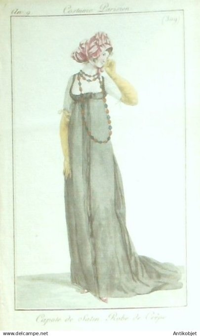 Costume Parisien 1801 an  9 # 309 (eau forte) Robe crêpe capote de satin