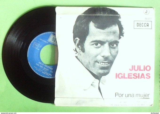 Iglesias Julio 45T SP Un canto a Galicia 1972