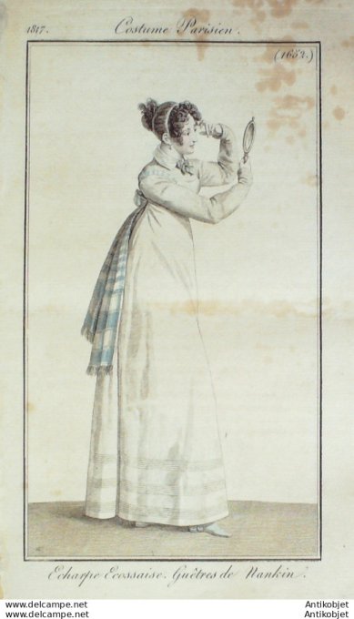 Gravure de mode Costume Parisien 1817 n°1652 Echarpe écossaise Guêtres Nankin