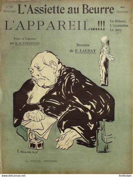 L'Assiette au beurre 1903 n°126 L'appareil défense accusation jury Launay