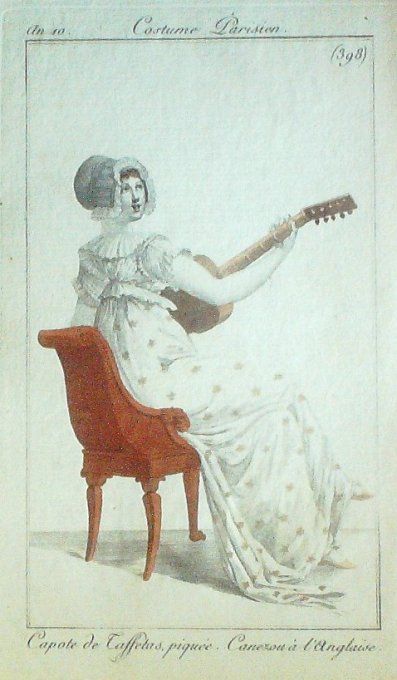 Gravure Mode Costume Parisien 1802 an 10 # 398 (eau forte old Fashion plate