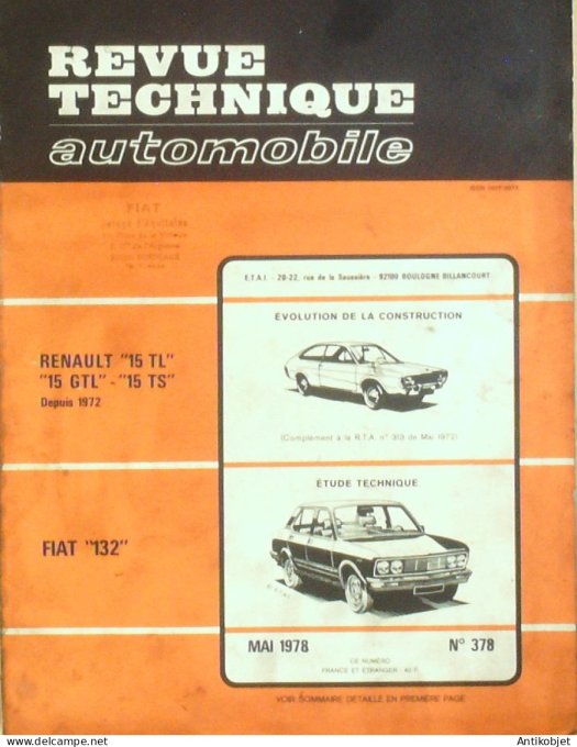 Revue Tech. Automobile 1978 n°378 Fiat 132 Renault 15TL
