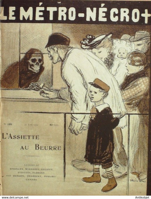 L'Assiette au beurre 1903 n°125 Le Métro-Nécro Poulbot Van Dongen Widhopff