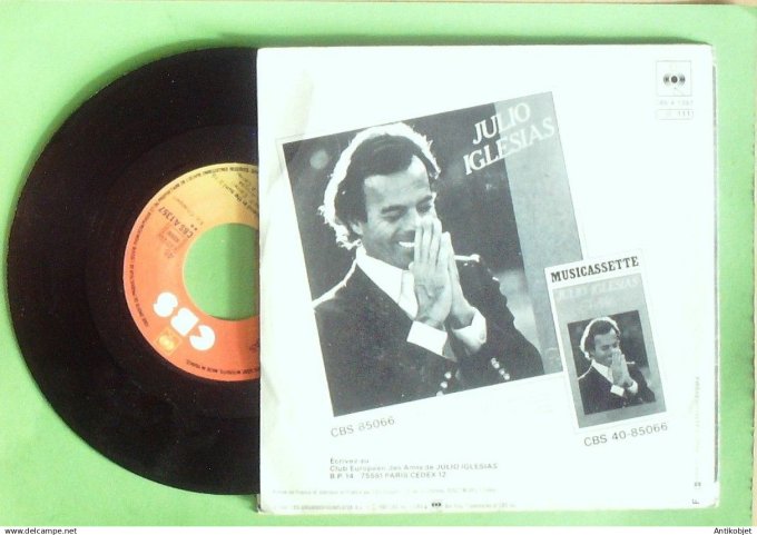 Iglesias Julio 45T SP Viens m'embrasser 1981