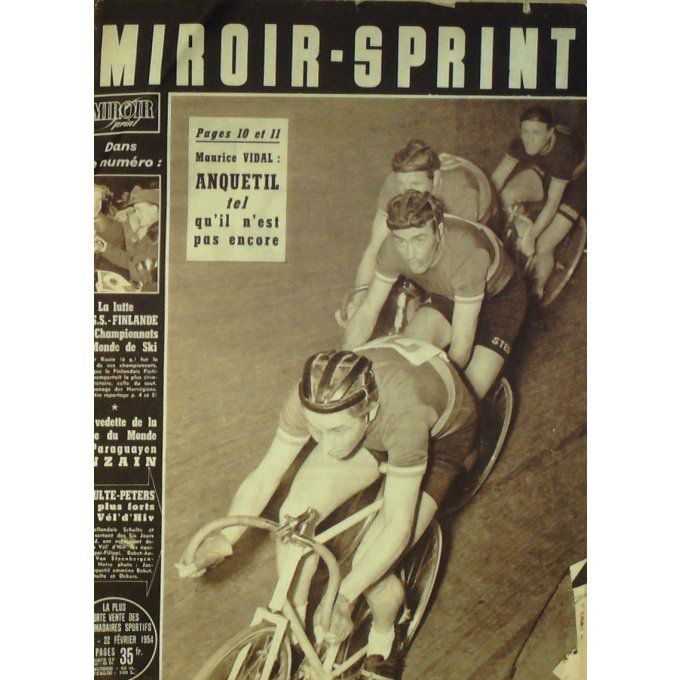 Miroir Sprint 1954 n° 402 15/2 ANQUETIL RISSUE SKI/FILNANDE P ARAGUAY/UNZAIN SCHUL