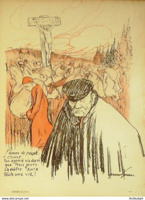 L'Assiette au beurre 1906 n°300 Ecce Hommo Jésus Grandjouan