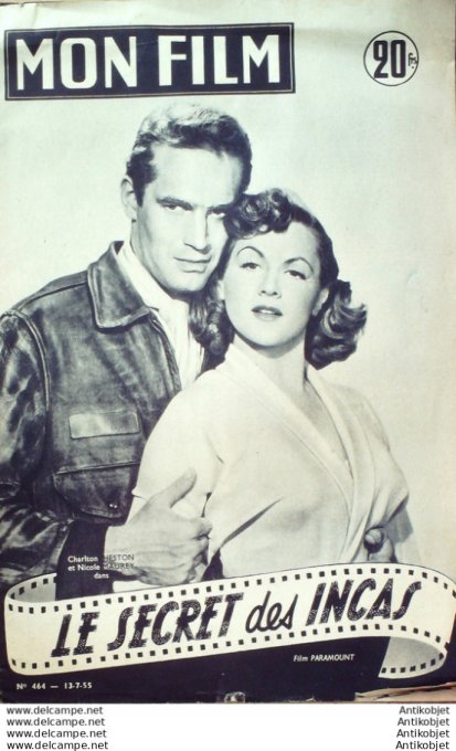 Mon Film 464 55-07-13 Le secret des Incas Chartlon Heston Nico Lemaurey