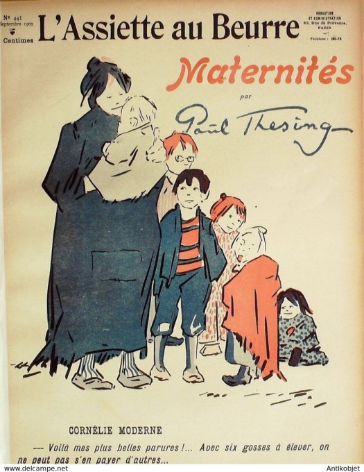 L'Assiette au beurre 1909 # 441 Maternités Thesing Paul