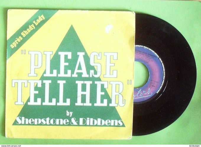 Shepstone & Dibbens 45T SP A please tell her 1974
