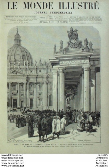 Le Monde illustré 1878 n°1089 Italie Rome Mort Du Pape Pie Ix Vatican Espagne Madrid Mariage Alphons