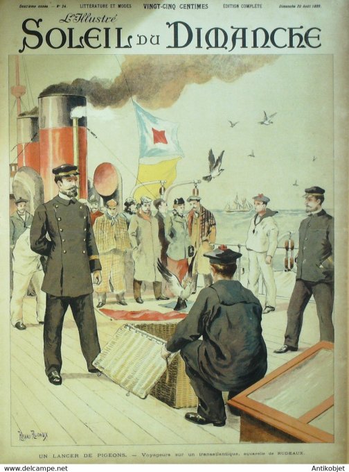 Soleil Du Dimanche 1899 N°34 Rudaux Dreyfus Victor Hugo Pierre Lotti André Gill