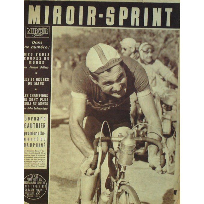 Miroir Sprint 1954 n° 418 14/06 LADOUMEGUE DAUPHINE GAUTHIER D ELFOUR 24H DU MANS