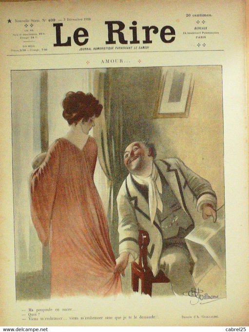 Le Rire 1910 n°409 Guillaume Delaw Hémard Barcet Dangon Pedro Florès Poulbot Barcet